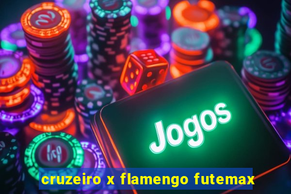 cruzeiro x flamengo futemax